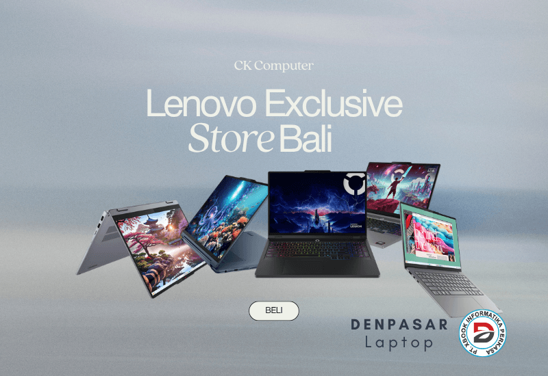 Lenovo Exclusive Store Bali. Mitra Resmi Lenovo Bali